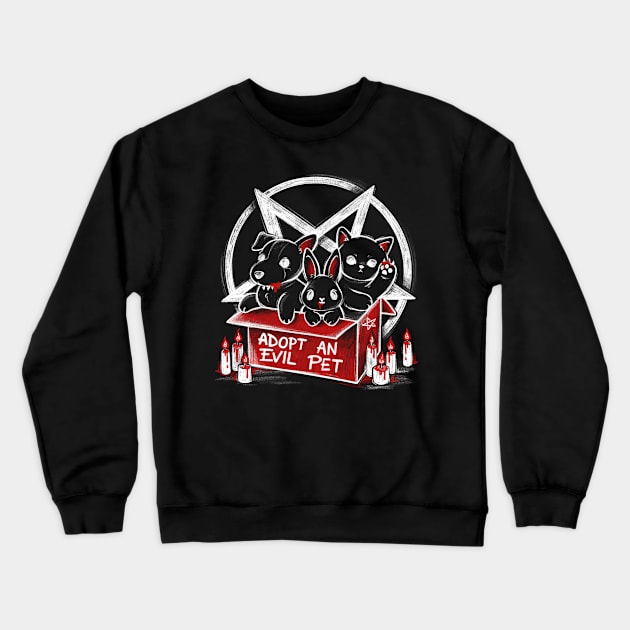 Adopt an evil pet Crewneck Sweatshirt by NemiMakeit